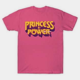 Power Of A Princess T-Shirt